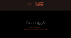 Desktop Screenshot of eastonbowl.com
